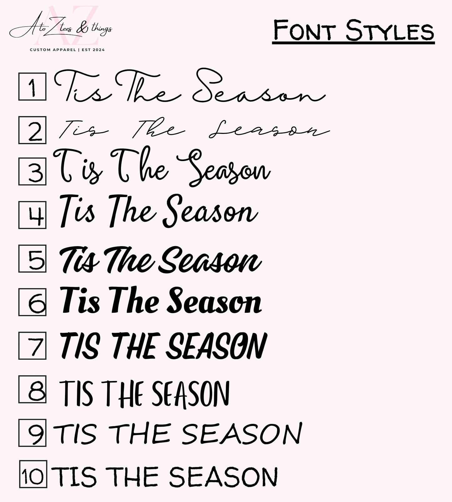 Explore various 'Tis The Season' font styles from AtoZ Tees & Things, perfect for customizing holiday sweatshirts. Image displays ten unique font options ranging from elegant script to bold, modern types, ideal for personalizing your Christmas outfit