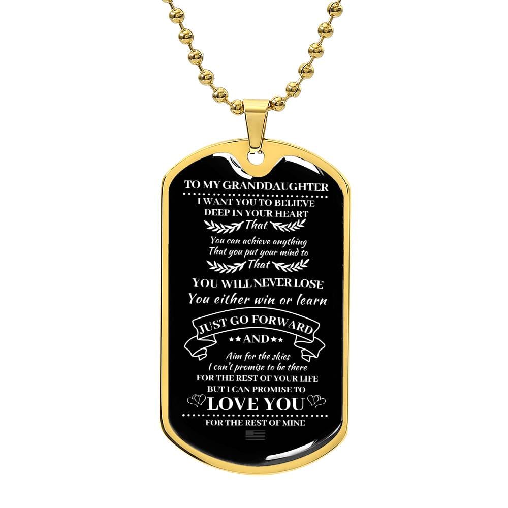 ShineOn Fulfillment Jewelry Military Chain (Gold) / No To My Granddaughter, I Am Proud of You - Dog Tag