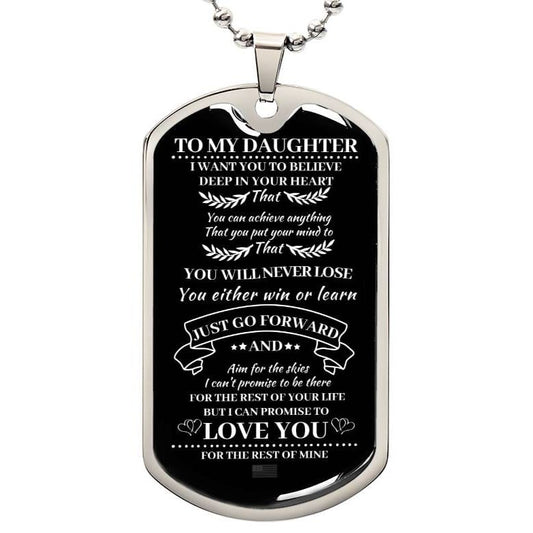 Inspirational 'To My Daughter' Engraved Dog Tag Necklace, showcasing a motivational quote and love promise, perfect for empowering and expressing a parent's everlasting love.